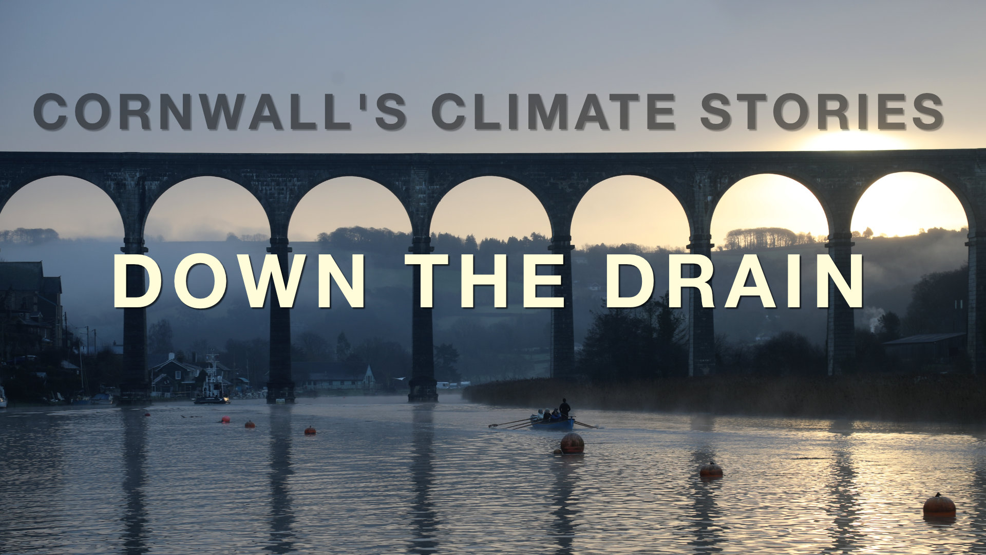 12 June: Cornwall’s Climate Story – Down the Drain