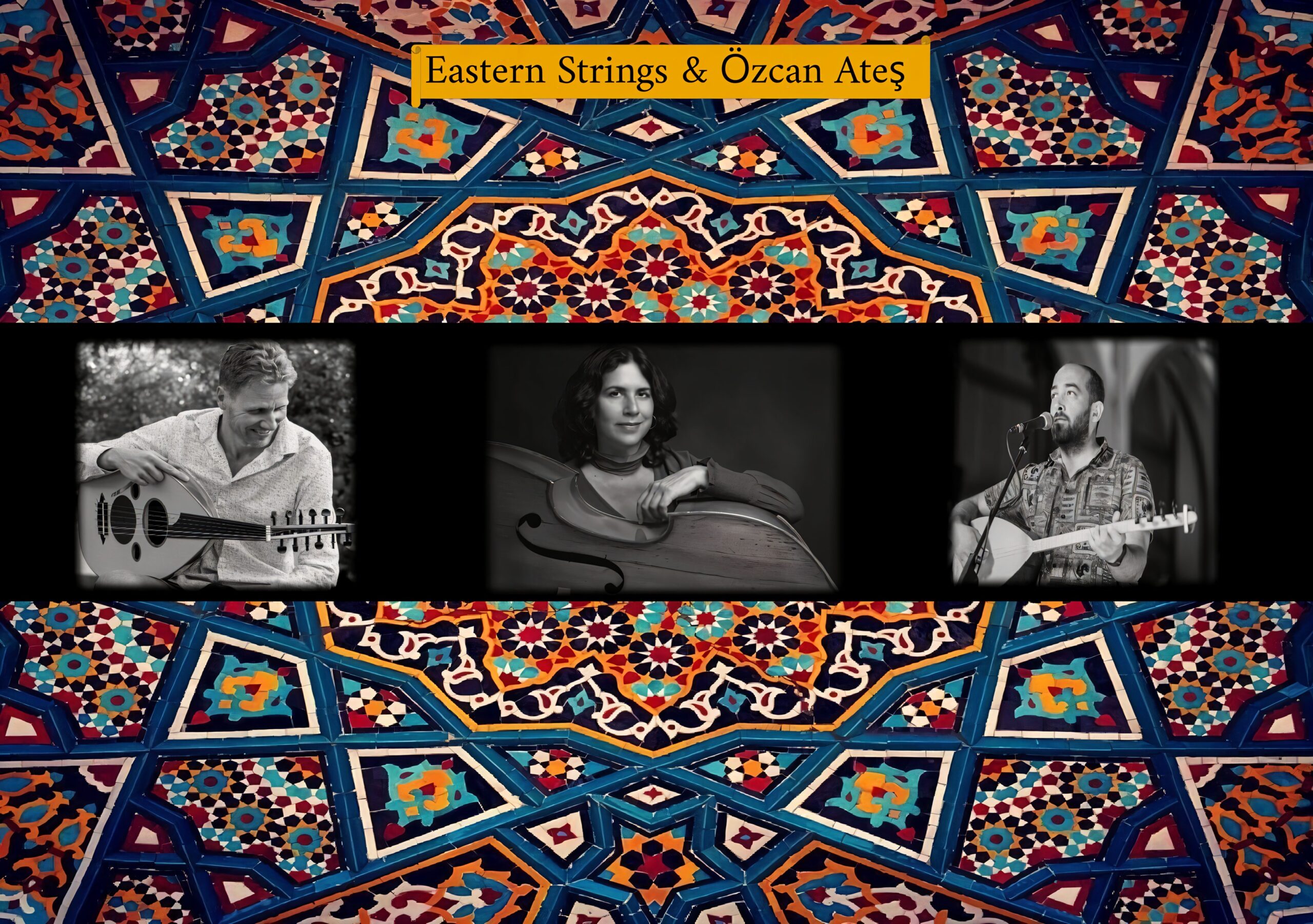 13 June Eastern Strings – The fourth & last of our festival of Four World Music Concerts