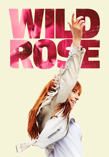 July 2 C Fylm presents Wild Rose